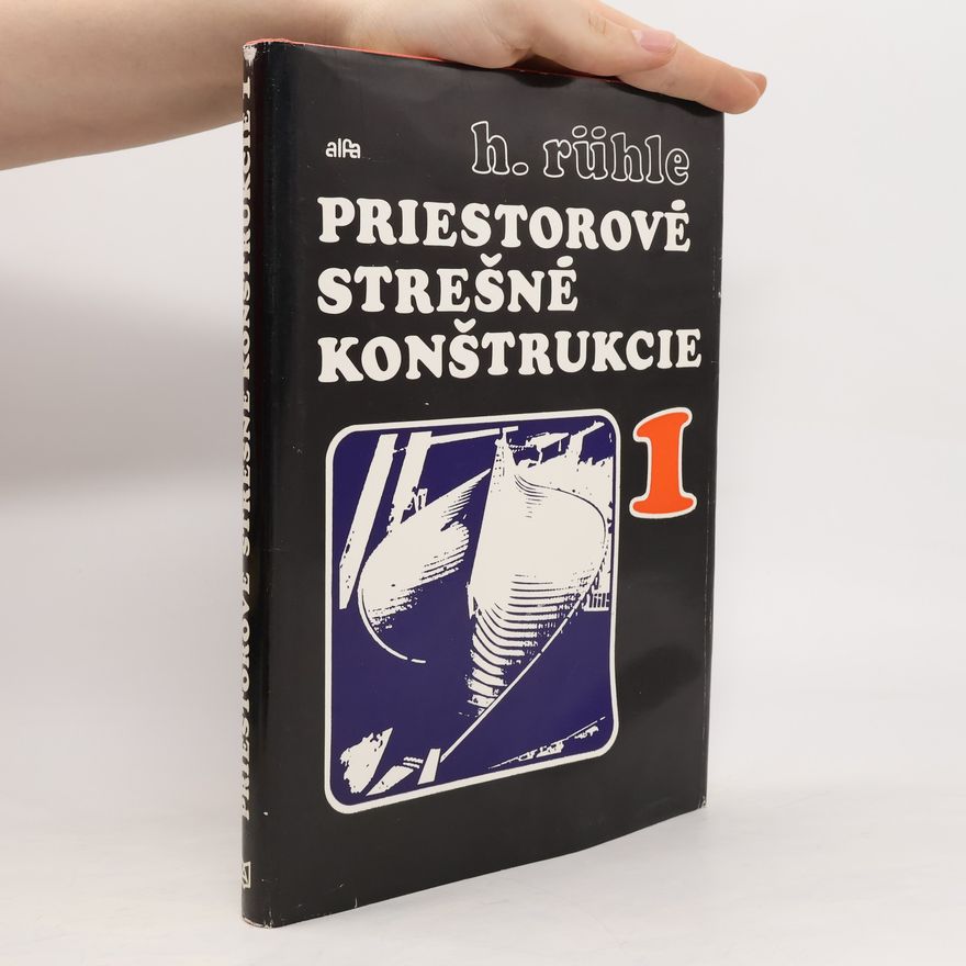 H. Rühle Priestorové strešné konštrukcie 1