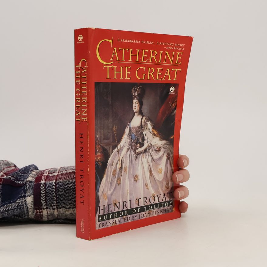 Henri Troyat Catherine the Great