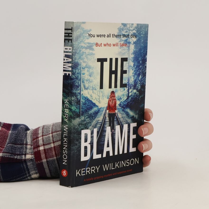 Kerry Wilkinson The Blame
