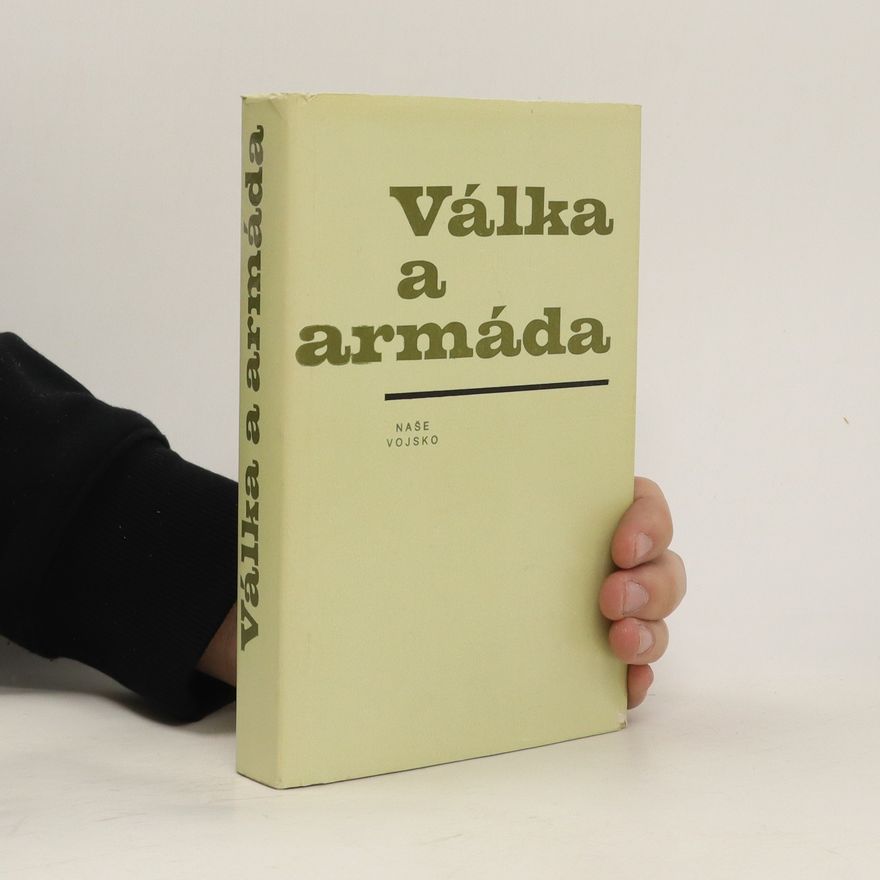 Autorenkollektiv Válka a armáda