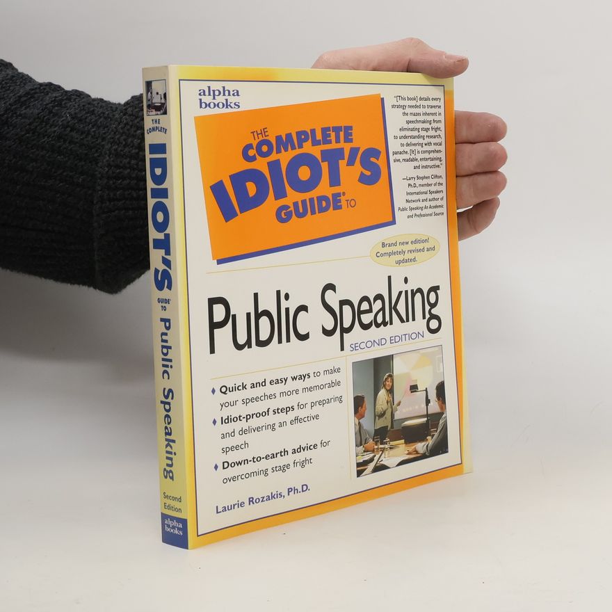 Laurie Rozakis The Complete Idiot's Guide to Public Speaking