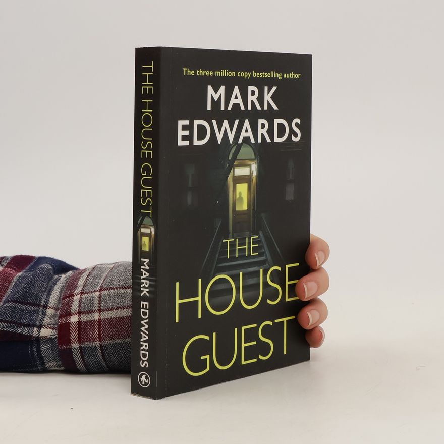 Mark Edwards The House Guest