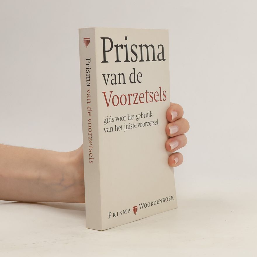 Will J. B. Hus Prisma van de voorzetsels