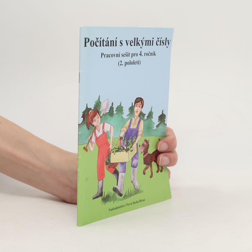 Marie Kostečková Počítání s velkými čísly. Pracovní sešit pro 4. ročník