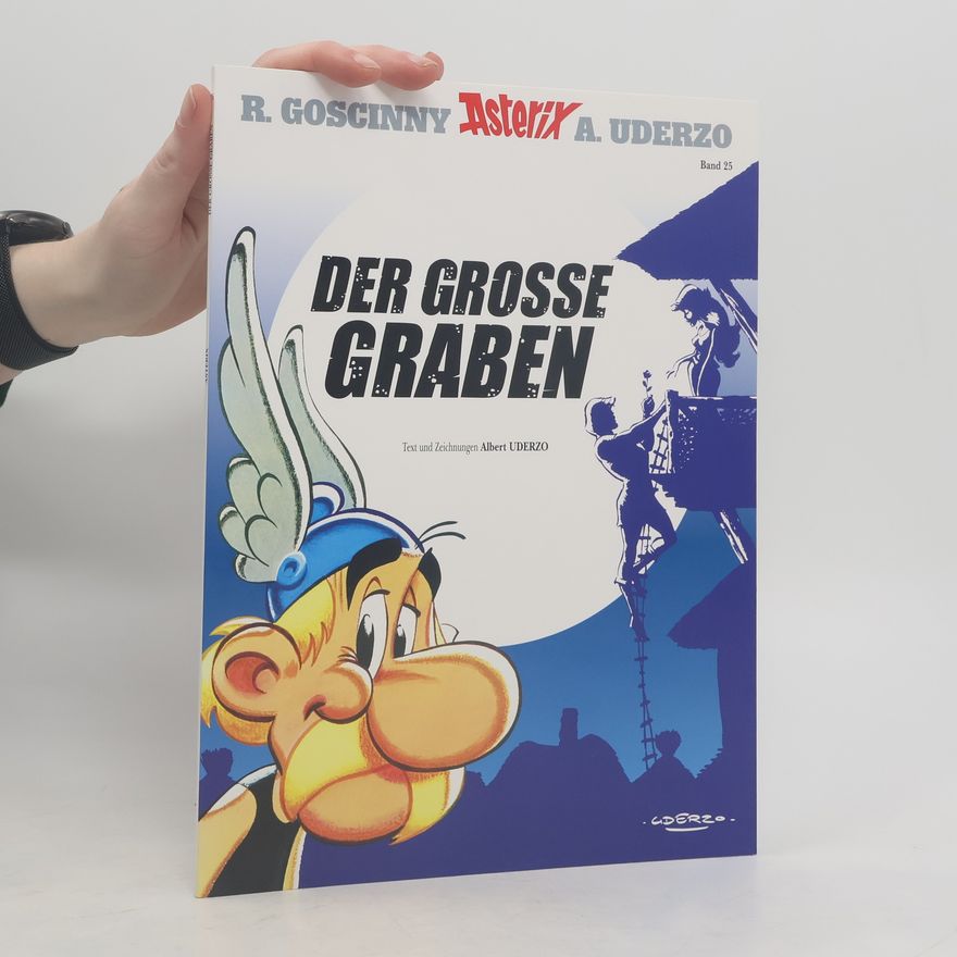 Albert Uderzo Asterix. Der Grosse Graben. Band 25