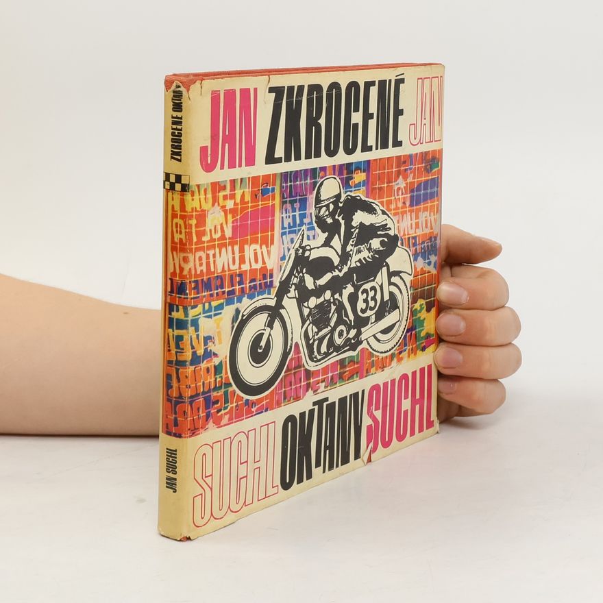 Jan Suchl Zkrocené oktany