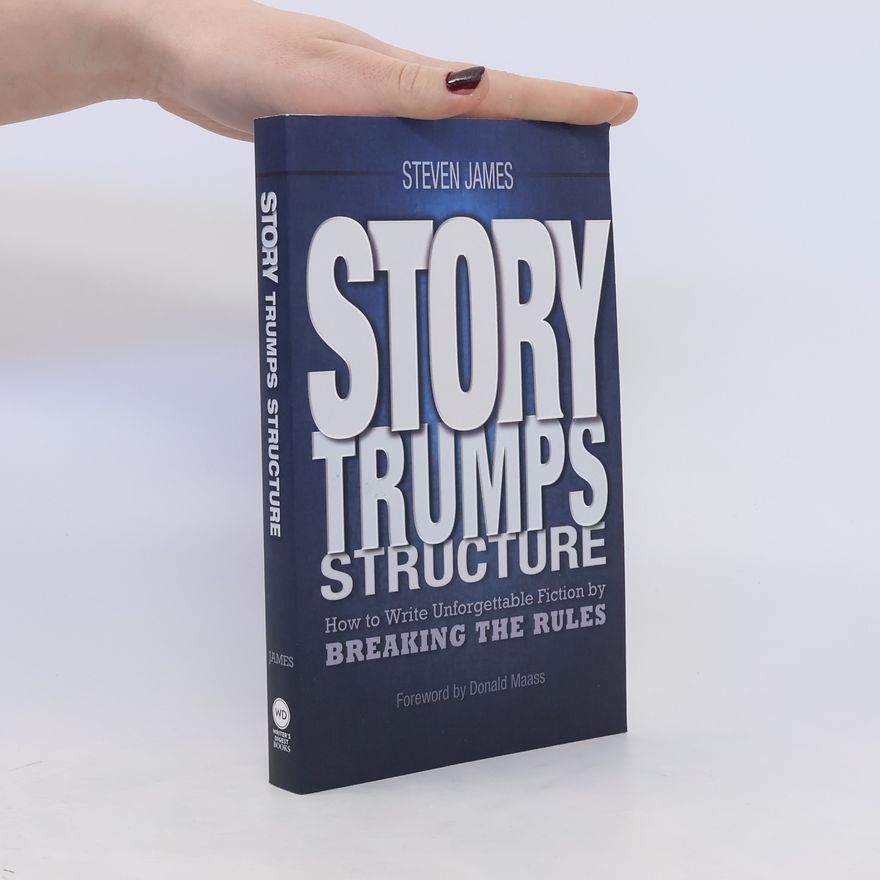 Steven James Story Trumps Structure