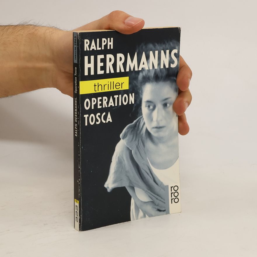 Ralph Herrmanns Operation Tosca