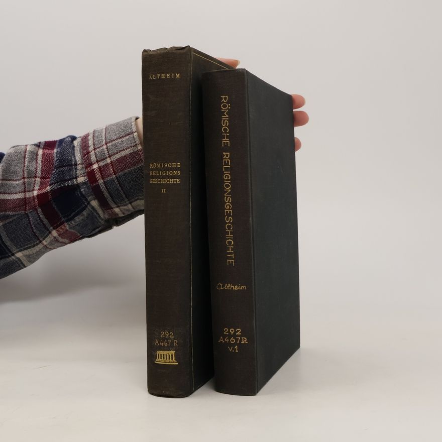Franz Altheim Römische Religionsgeschichte 1-2