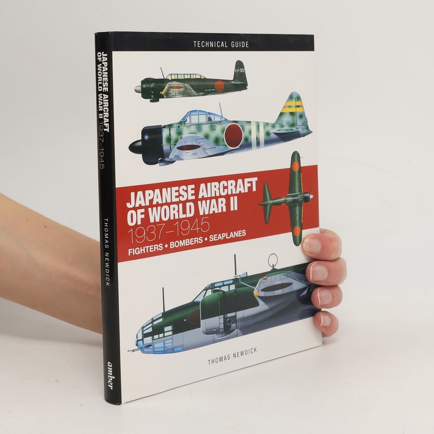 Thomas Newdick Japanese Aircraft of World War II