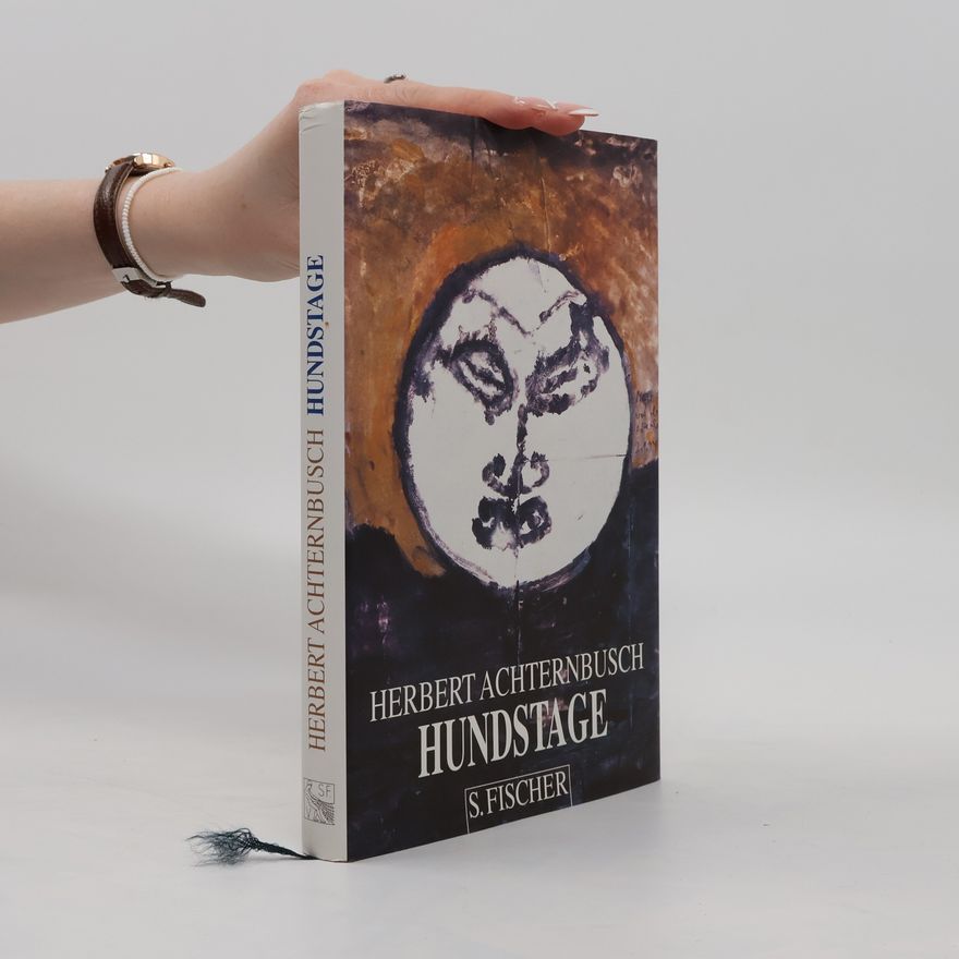 Herbert Achternbusch Hundstage