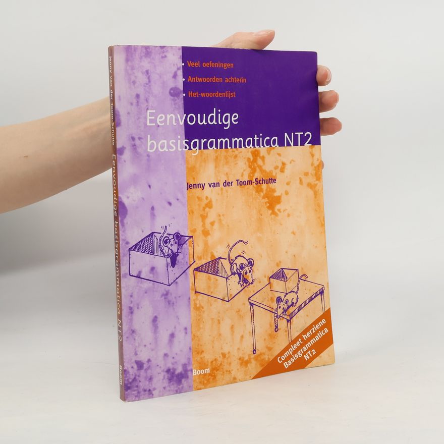 Jenny van der Toorn-Schutte Eenvoudige basisgrammatica NT2