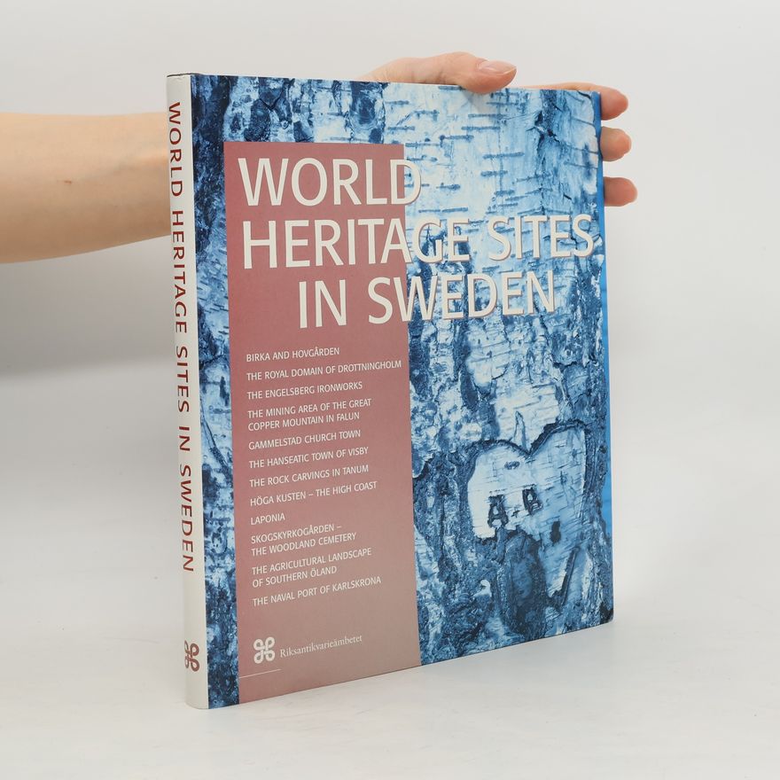 Bengt A. Lundberg World Heritage Sites in Sweden