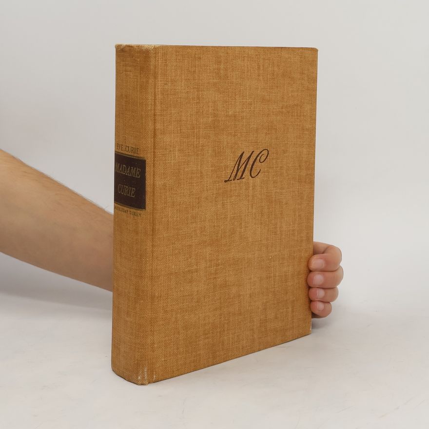 kolektiv Madame Curie a Biography by Eve Curie