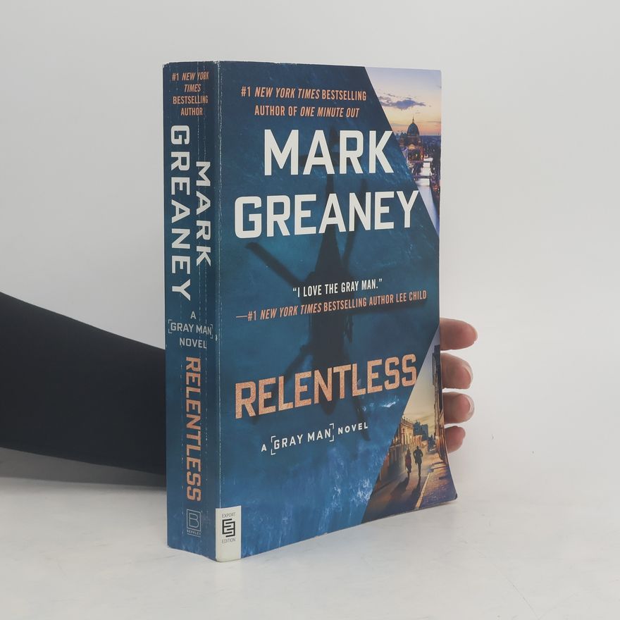 Mark Greaney Relentless