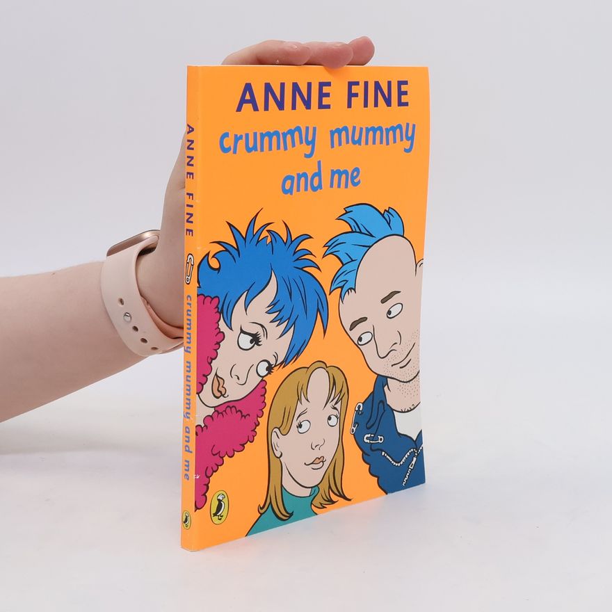 Anne Finne Crummy Mummy and Me