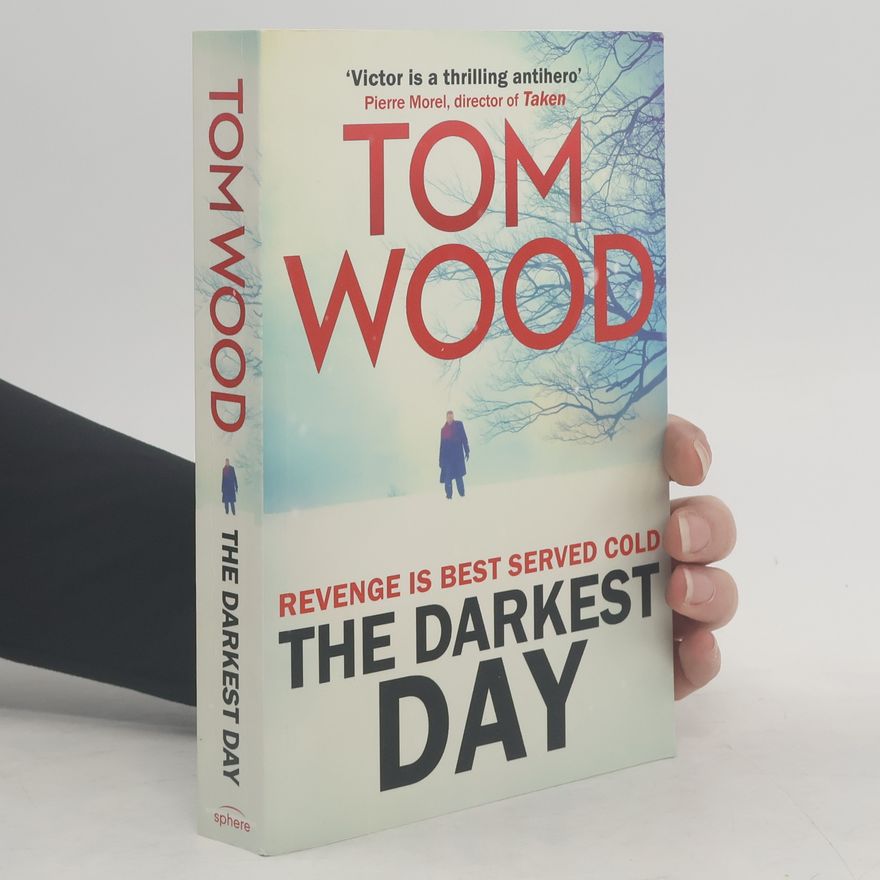 Tom Wood The Darkest Day