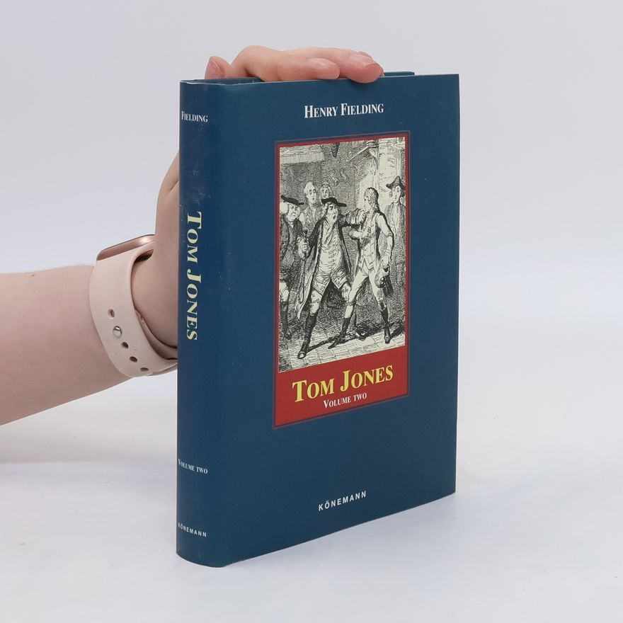 Henry Fielding Tom Jones. Volume two