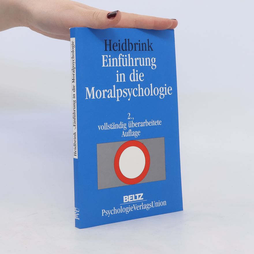 Horst Heidbrink Einführung in die Moralpsychologie