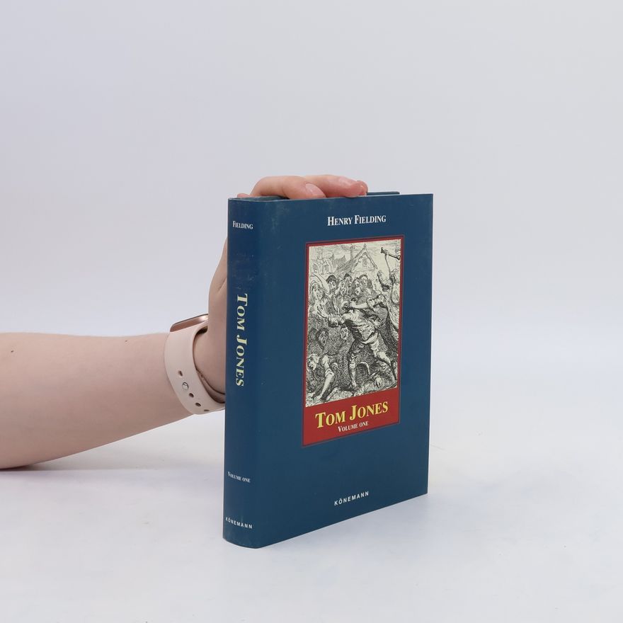 Henry Fielding Tom Jones. Volume One