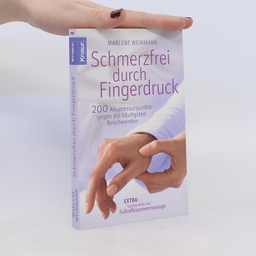 Marlene Weinmann Schmerzfrei durch Fingerdruck