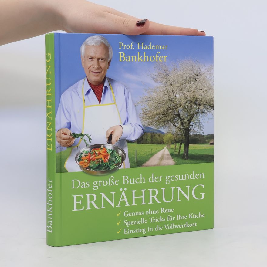 Hademar Bankhofer Das große Buch der gesunden Ernährung