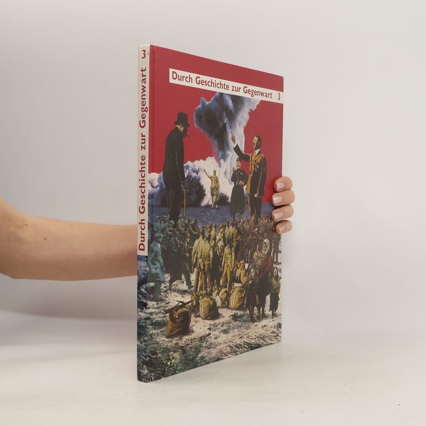 Various authors Durch Geschichte zur Gegenwart 3