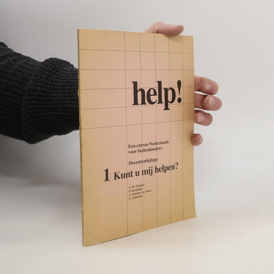 A. Pescher - ter Meer Help! : een cursus Nederlands voor buitenlanders. 1, Kunt u mij helpen?