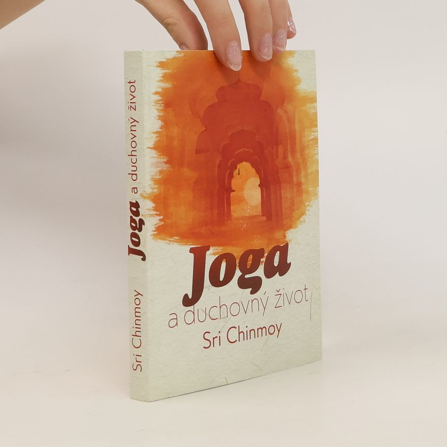 Chinmoy Kumar Ghose Joga a duchovný život