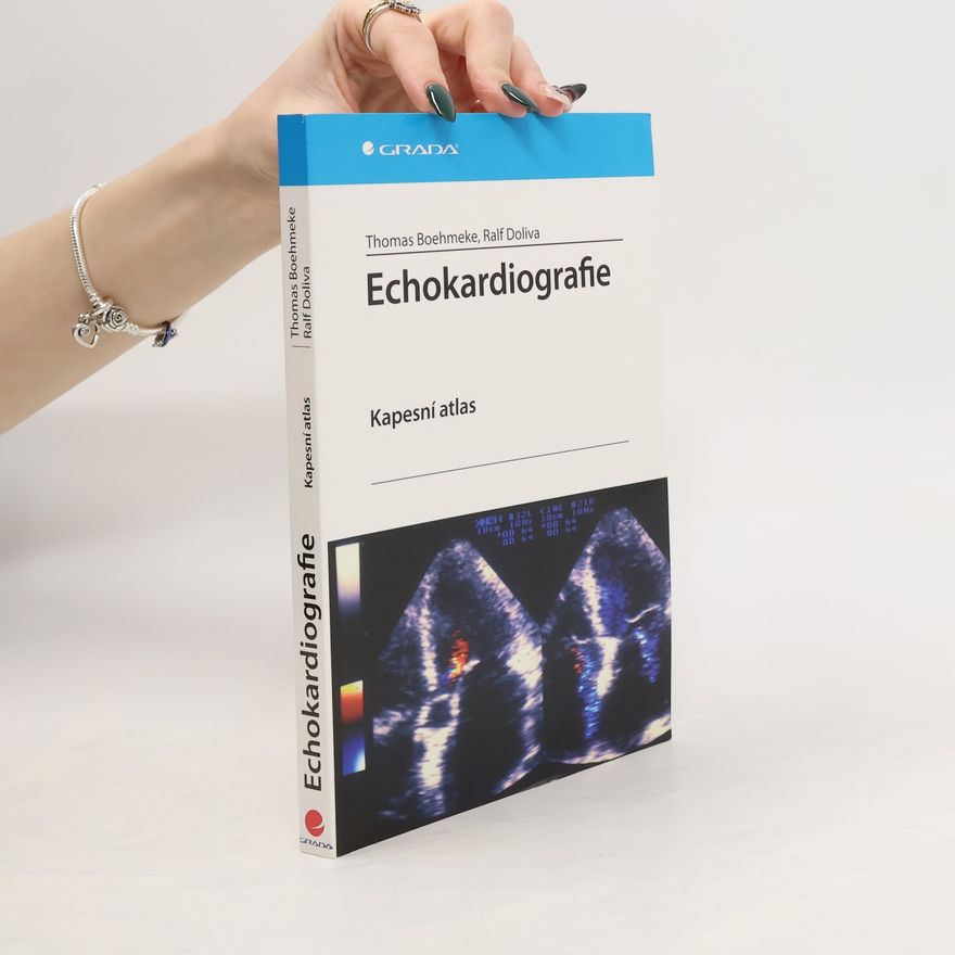 Ralf Doliva Echokardiografie : kapesní atlas