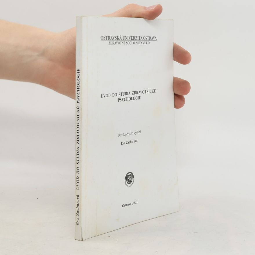 Eva Zacharová Úvod do studia zdravotnické psychologie
