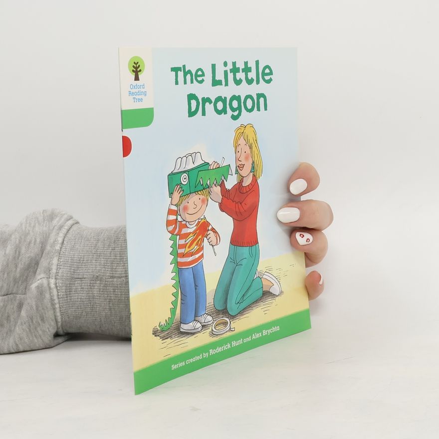 Roderick Hunt Oxford Reading Tree: Level 2: More Patterned Stories A: The Little Dragon
