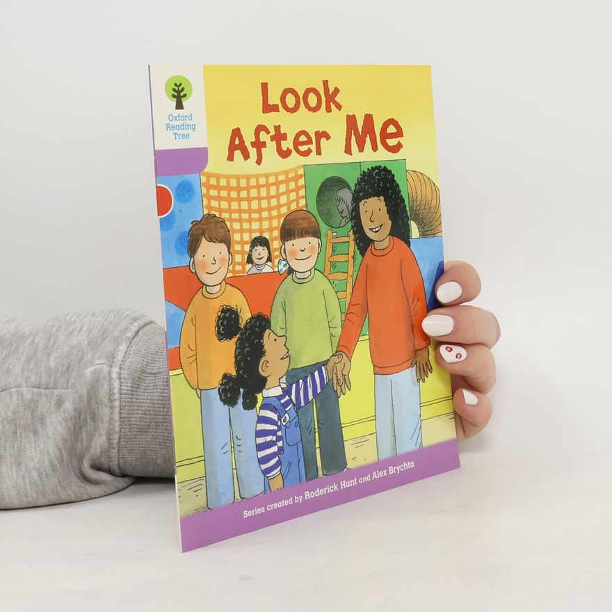 Roderick Hunt Oxford Reading Tree: Level 1+: More First Sentences A: Look After Me
