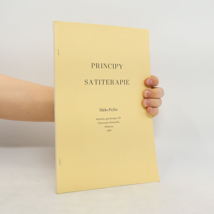 Mirko Frýba Principy satiterapie