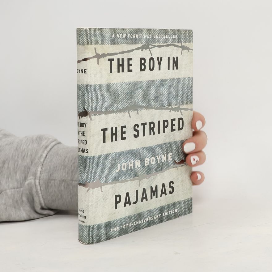 John Boyne The Boy in the Striped Pajamas