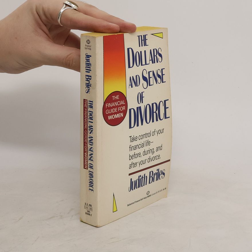 Judith Briles The Dollars and Sense of Divorce