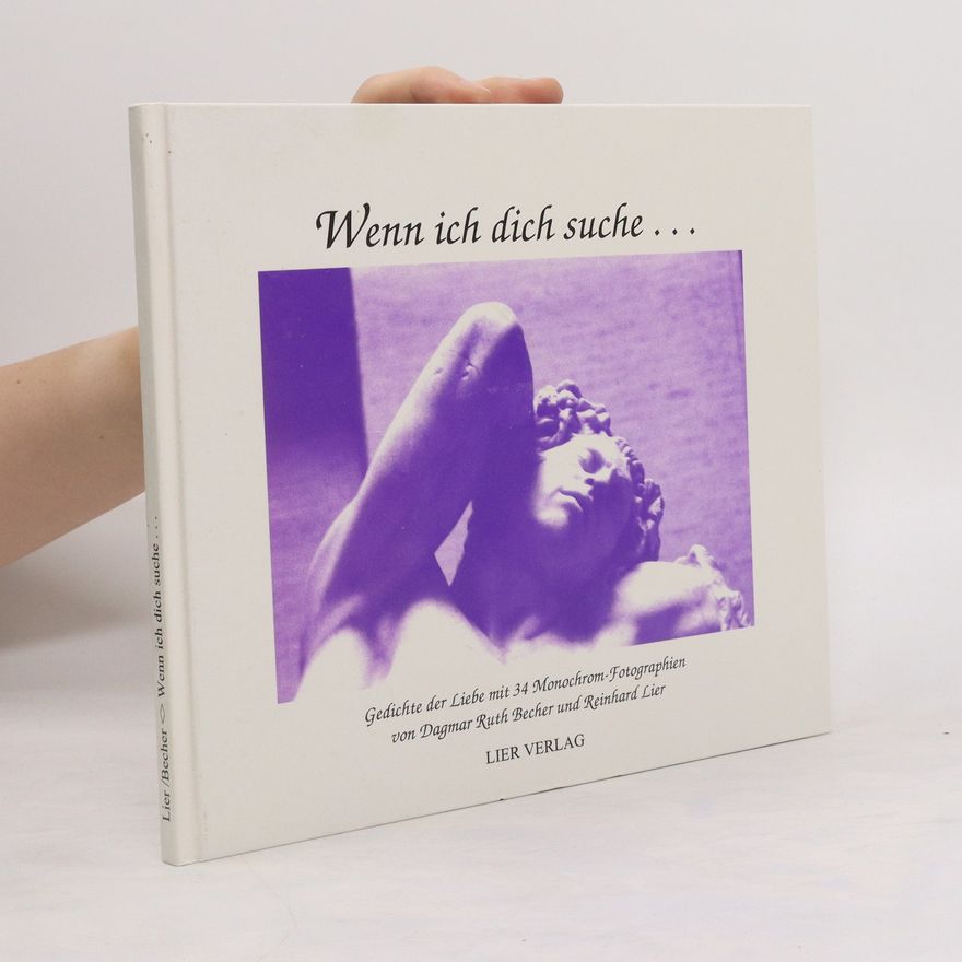 Auteurscollectief Wenn ich dich suche ...