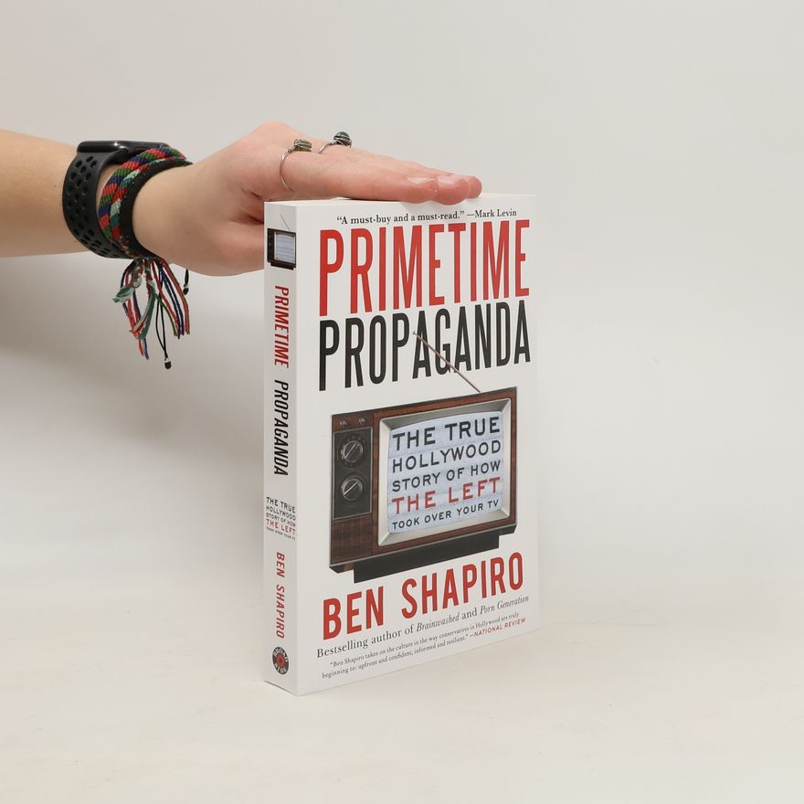 Ben Shapiro Primetime Propaganda