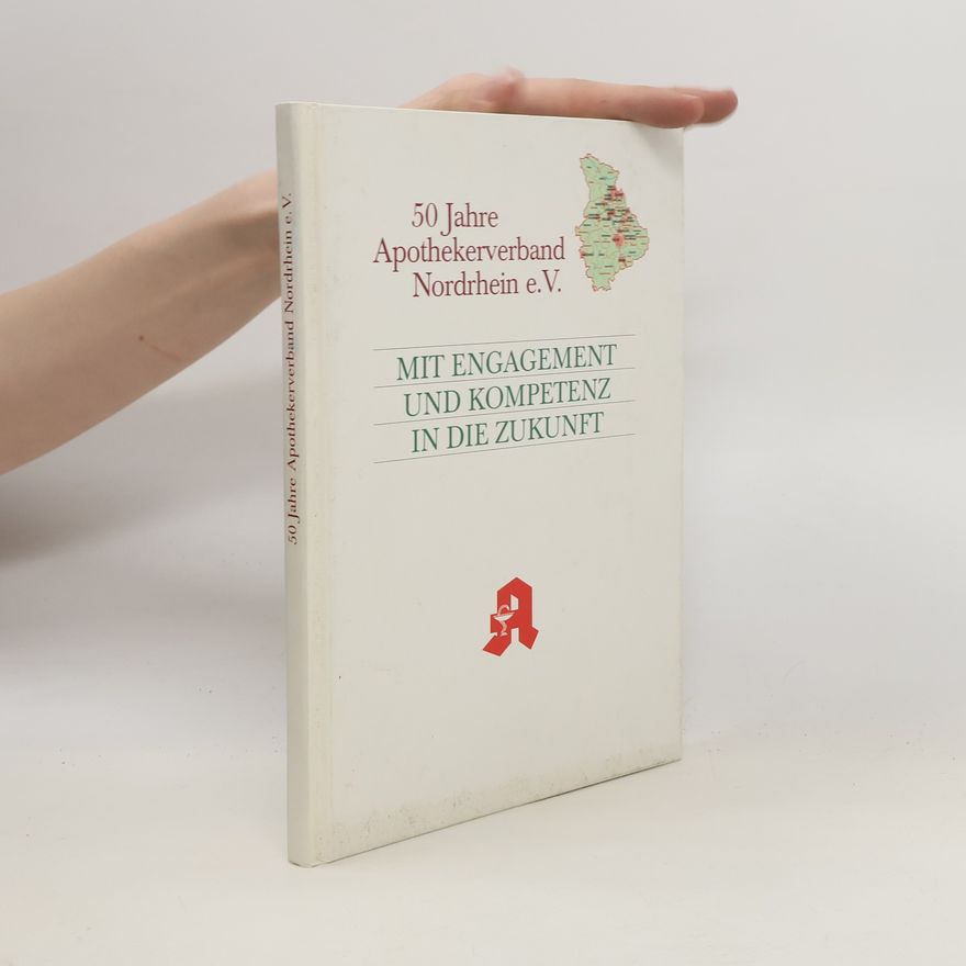 Autorenkollektiv 50 Jahre Apothekerverband Nordrhein e.V.