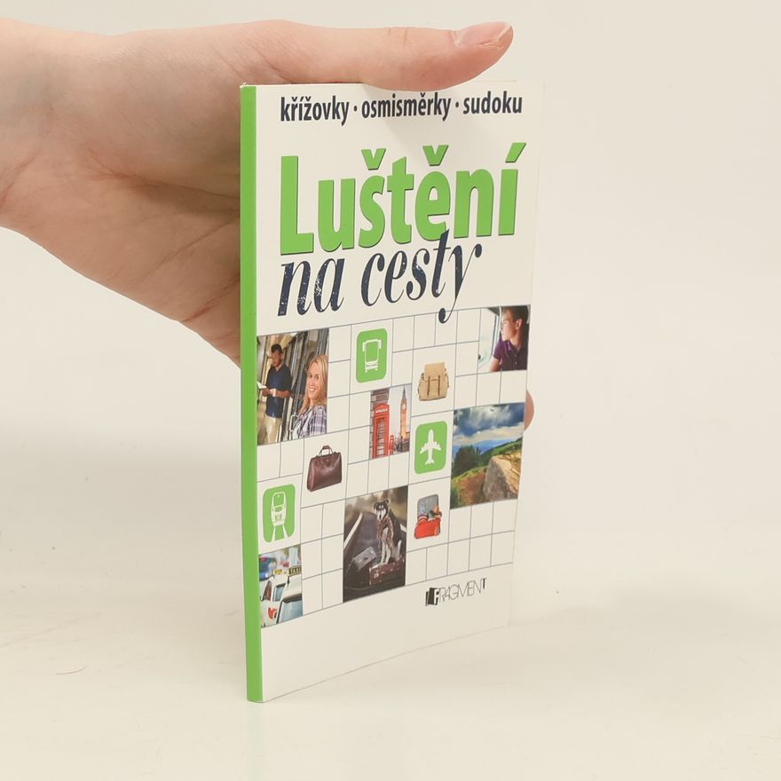 Kolektiv autorů Luštění na cesty