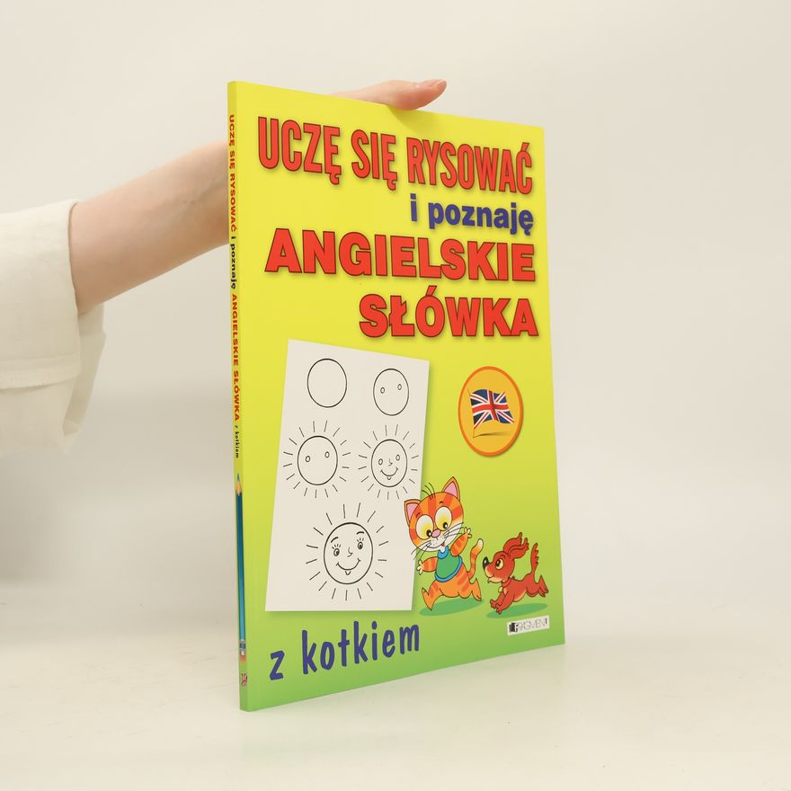 Autorenkollektiv Uczę się rysować i poznaję anglielskie słówka z kotkiem