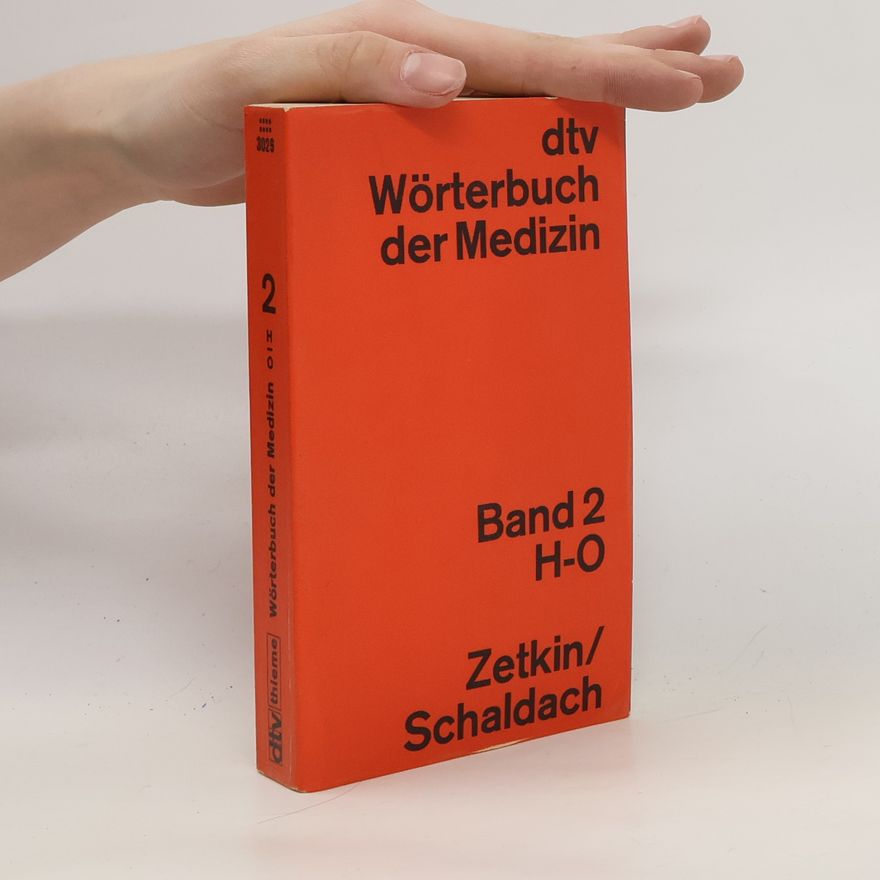 Herbert Schaldach Wörterbuch der Medizin. Band 2, M-Z