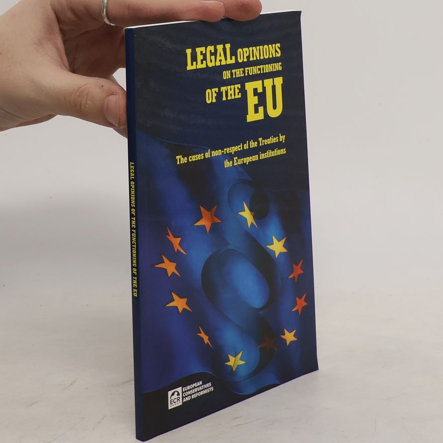 Zdzisław Krasnodębski Legal Opinions of the Functioning of the EU