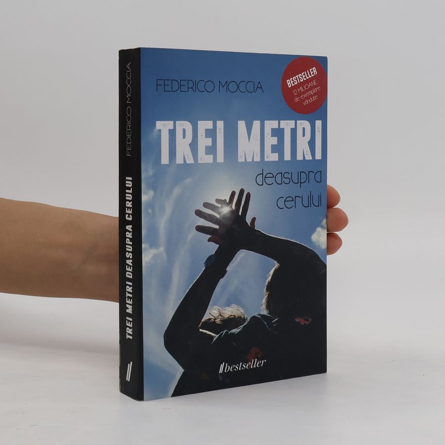 Federico Moccia Trei metri deasupra cerului