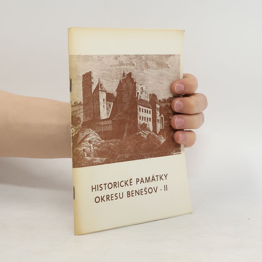 Autorenkollektiv Historické památky okresu Benešov II.