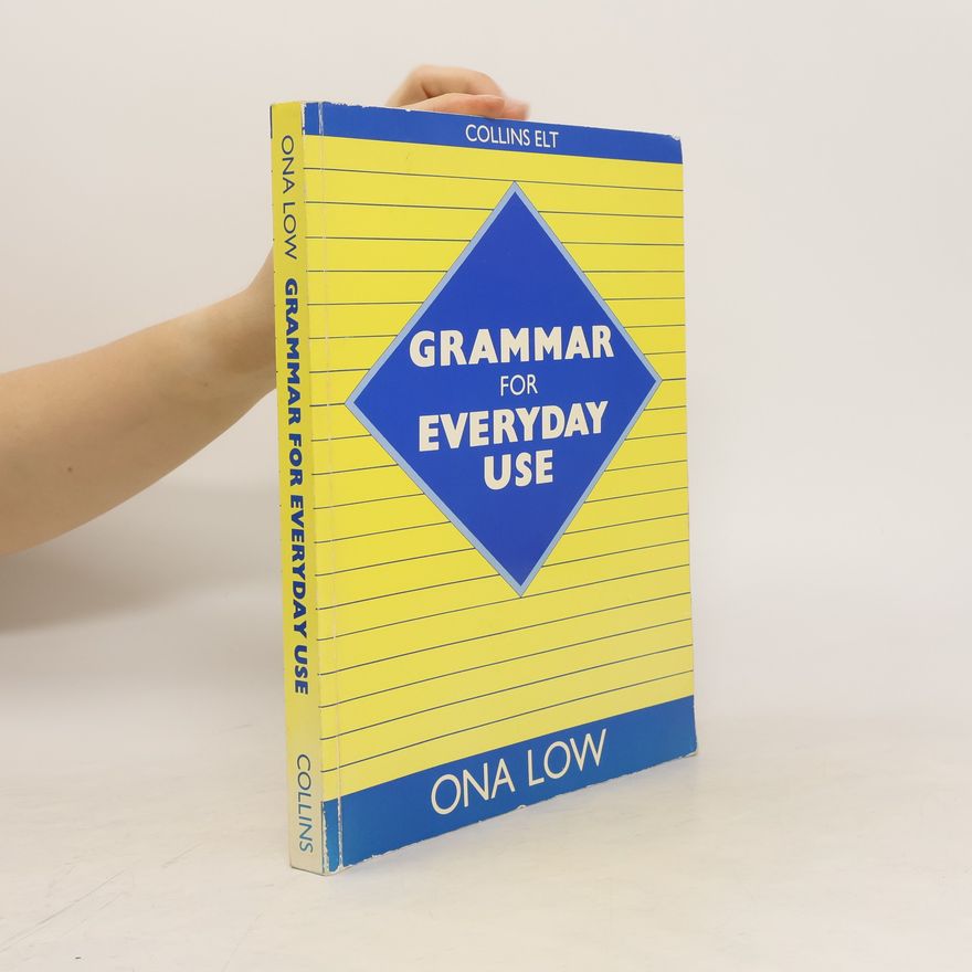 Ona Low Grammar for Everyday Use