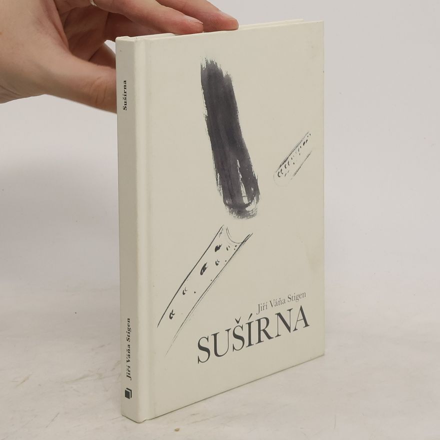 Jiří Váňa Stigen Sušírna
