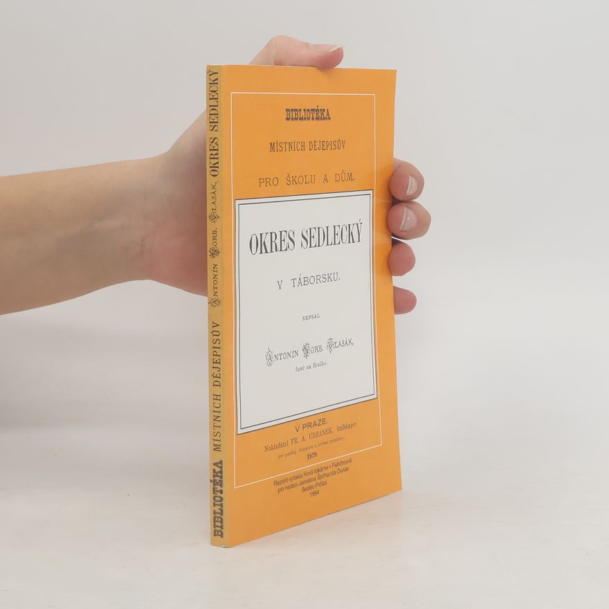 Antonín Norbert Vlasák Okres Sedlecký v Táborsku (reprint)