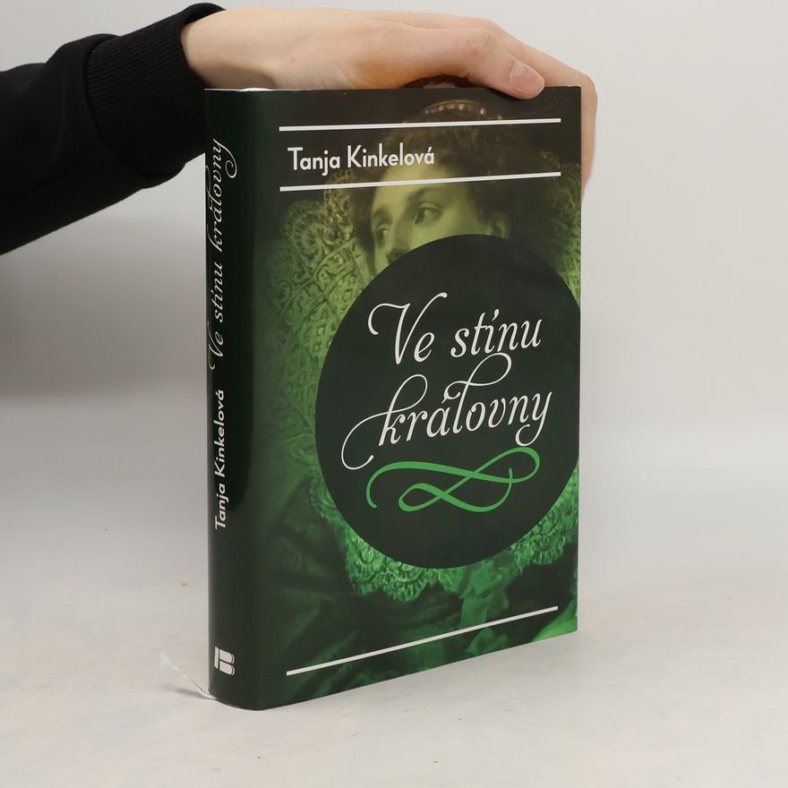 Tanja Kinkel Ve stínu královny