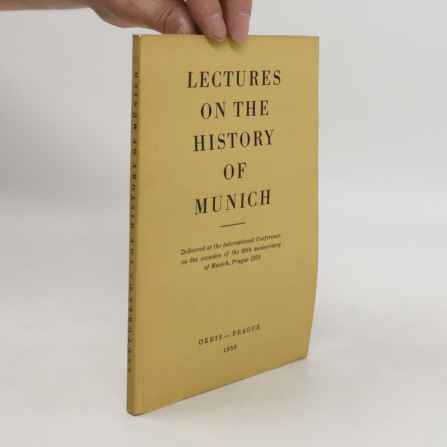 Autorenkollektiv Lectures on the History of Munich